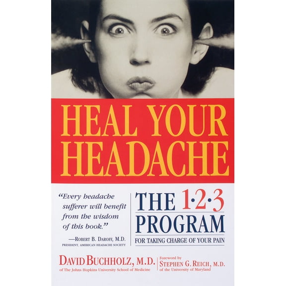 Pre-Owned Heal Your Headache: The 1-2-3 Program for Taking Charge of Your Pain (Paperback) 0761125663 9780761125662