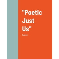 "Poetic Just Us", (Paperback)