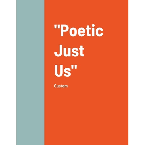 "Poetic Just Us", (Paperback)