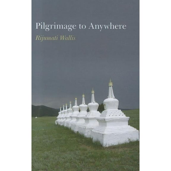 Pilgrimage to Anywhere (Paperback)
