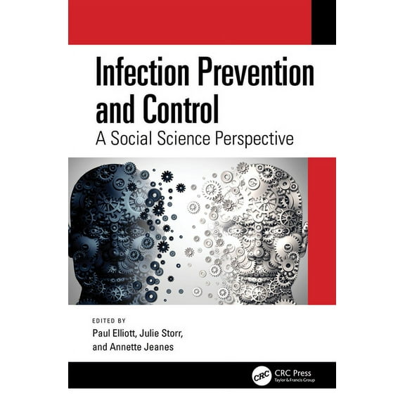 Infection Prevention and Control: A Social Science Perspective, (Paperback)