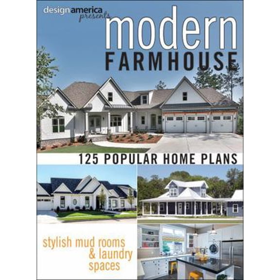 Pre-Owned Design America Presents Modern Farmhouse: Over 125 Popular Home Plans (Paperback) 1586780387 9781586780388