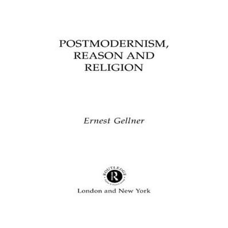 Postmodernism, Reason and Religion