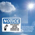 thumbnail image 6 of (2 Pack) Non-Potable Water Not For Drinking Cooking OSHA Notice Sign, 6 of 7