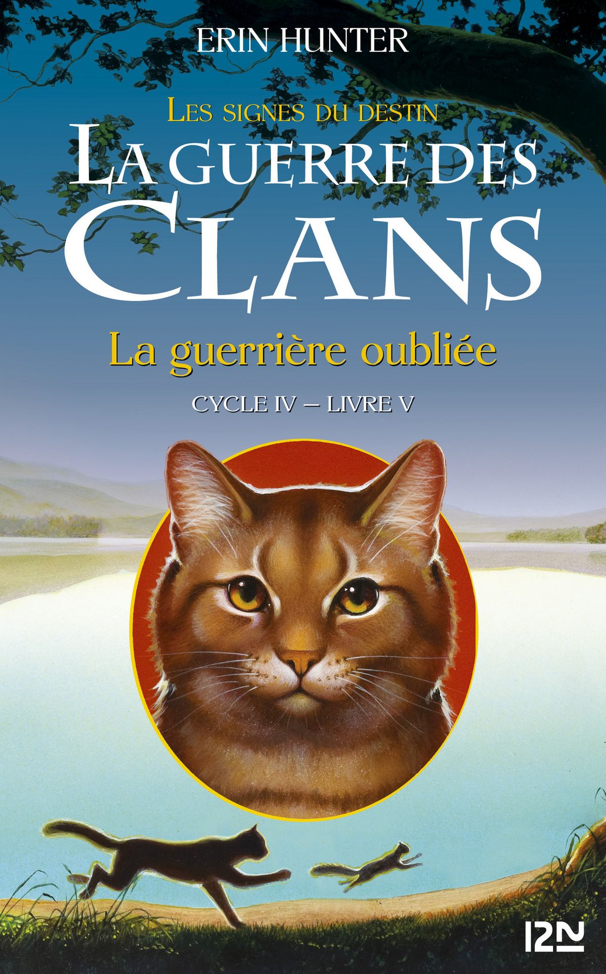 Qui Gagne La Bataille Des Clans La guerre des Clans cycle IV - tome 5 : La guerrière oubliée - eBook