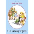 thumbnail image 4 of Go Away Spot (Read with Dick and Jane), 4 of 4