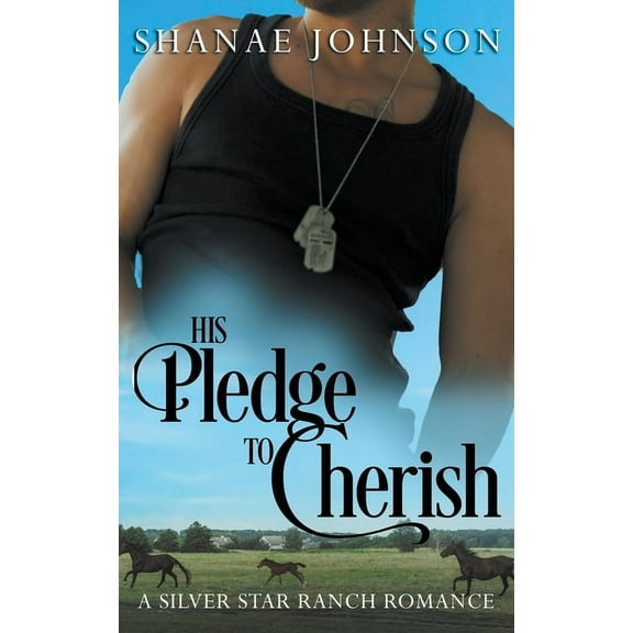 A Silver Star Ranch Romance His Pledge to Cherish, Book 2, (Paperback)