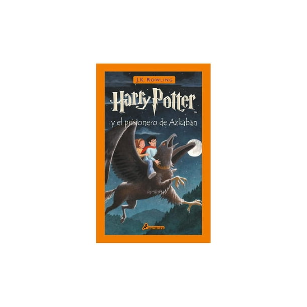 Harry Potter 3 Harry Potter y el prisionero de Azkaban Salamandra Infantil y Juvenil Pasta Blanda