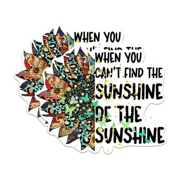 (2 Pack) When You Can't Find The Sunshine Be The Sunshine Stickers - Empowering Inspiring - 5 Inches On Longest Side - Premium Vinyl - for Cars, Trucks, Skateboards, Laptops - Made in USA - BMCS0605