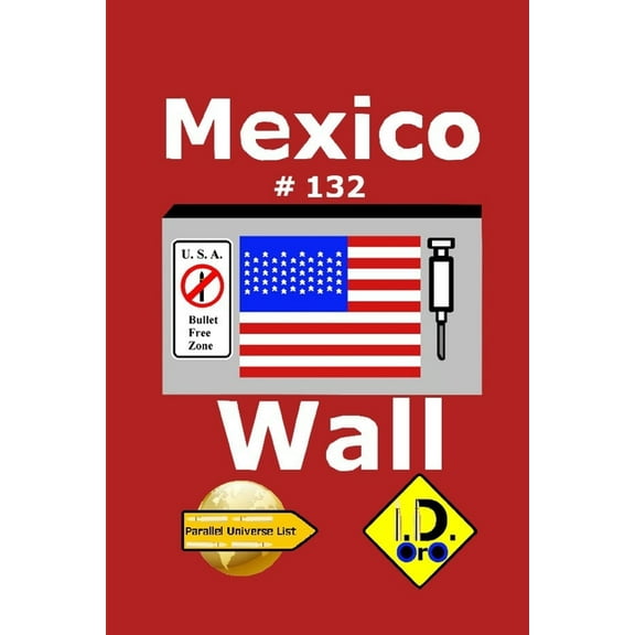 Mexico Wall 132 (edizione italiana) (Paperback)