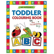 My Alphabet Toddler Colouring Book with The Learning Bugs: Fun Colouring Books for Toddlers & Kids Ages 2, 3, 4 & 5 - Activity Book Teaches ABC, Letters & Words for Nursery & Preschool Prep Success