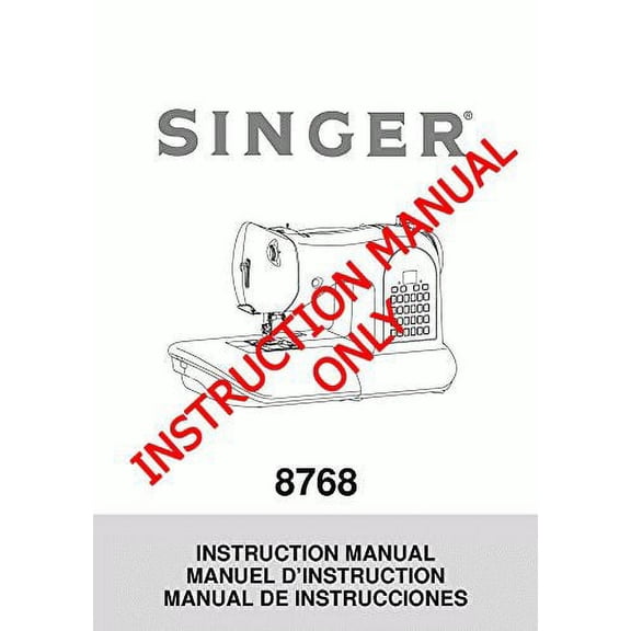 Singer 8768-HERITAGE Sewing Machine/Embroidery/Serger Owners Manual Reprint
