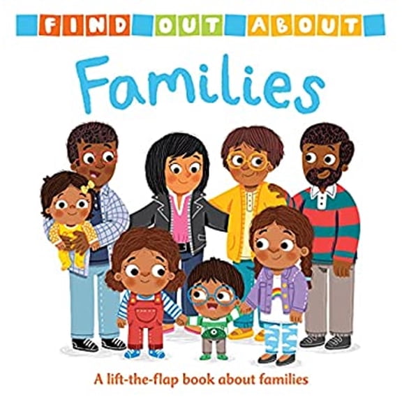 Pre-Owned Find Out About: Families (Board book) 0593374665 9780593374665