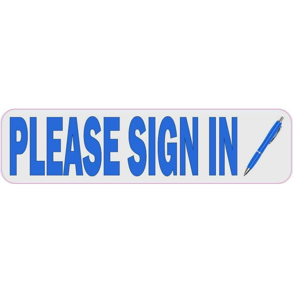 8in x 2in Pen Please Sign In Magnet Vinyl Magnetic Sign