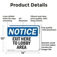 thumbnail image 2 of (2 Pack) Exit Here To Lobby Area OSHA Notice Sign 14 Inch X 10 Inch Indoor / Outdoor Rust-Free Aluminum Metal Signs for Workplace, Workshop, and Construction Site, Made in the USA, 2 of 8