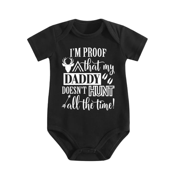 I'm Proof That My Daddy Doesn't Hunt All The Time Baby Bodysuit Funny Cute Newborn Cloth Black-style 6-9M
