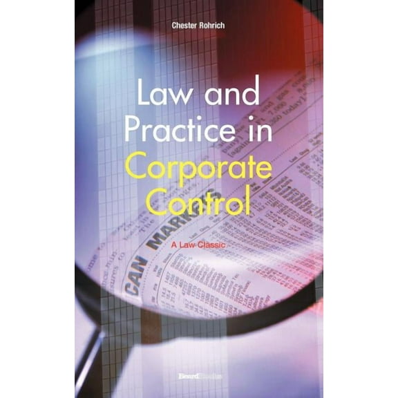 Law and Practice in Corporate Control