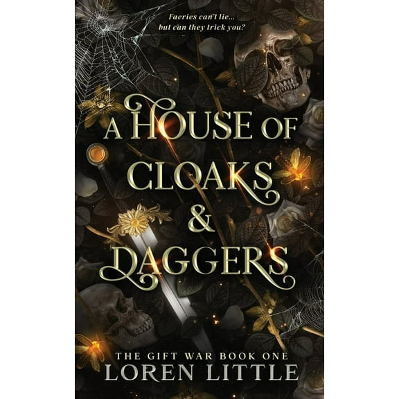 The Gift War A House of Cloaks & Daggers, Book 1, (Paperback)