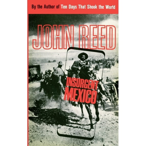 Pre-Owned Insurgent Mexico (Paperback) 0717800997 9780717800995