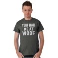 thumbnail image 5 of Had Me At Woof Pet Owner Cute Puppy Men's Graphic T Shirt Tees Brisco Brands S, 5 of 6