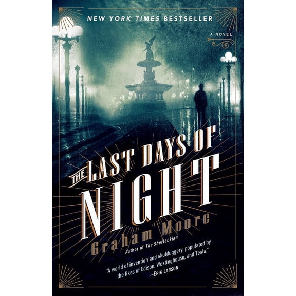 The Last Days of Night, (Paperback)