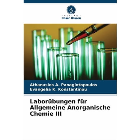 Labor&Atilde;&frac14;bungen f&Atilde;&frac14;r Allgemeine Anorganische Chemie III (Paperback)