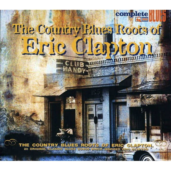 Various Artists - Country Blues Roots of Eric Clapton / Various - CD