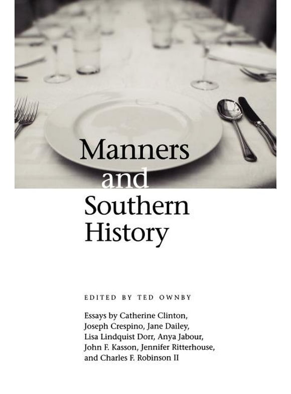 Chancellor Porter L. Fortune Symposium in Southern History: Manners and Southern History (Paperback)