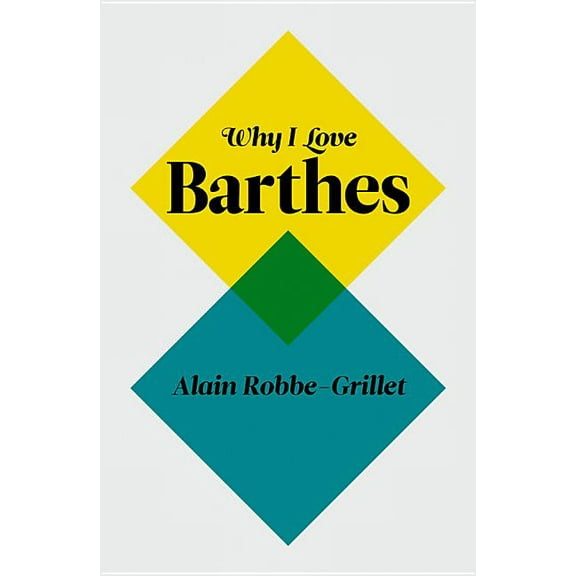 Why I Love Barthes (Hardcover)