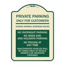 SignMission Designer Series Sign - Only for Customers During Normal Business Hours No Overnight Parking No Trucks at Anytime Unauthorized Vehicle Towed | Tan & Green 18" x 24"