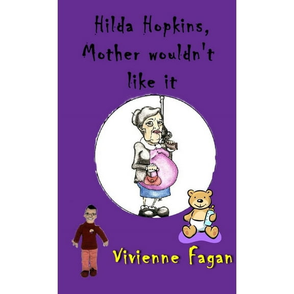 Hilda Hopkins, Mother Wouldn't Like It, (Paperback)