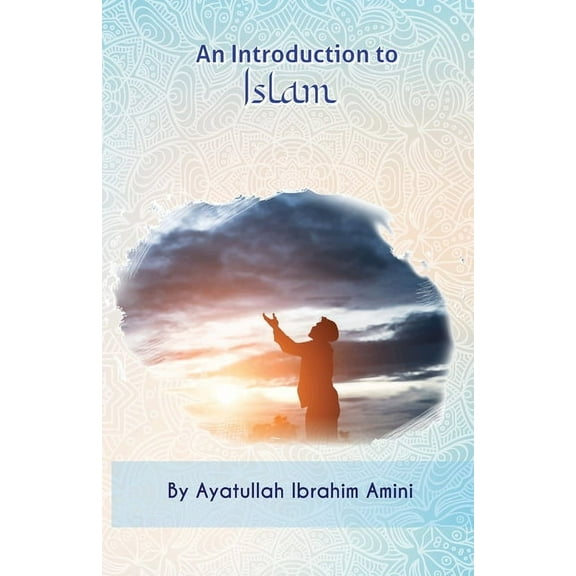 An Introduction to Islam, (Paperback)