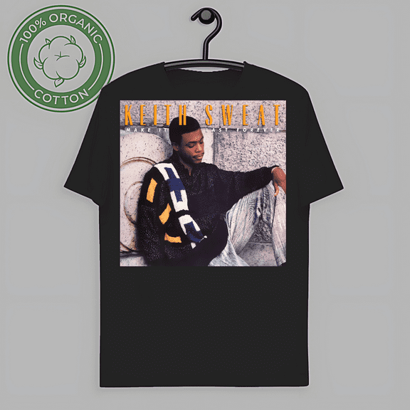 RARE Keith Sweat Make It Last Forever T Shirt S-5XL-TH61103