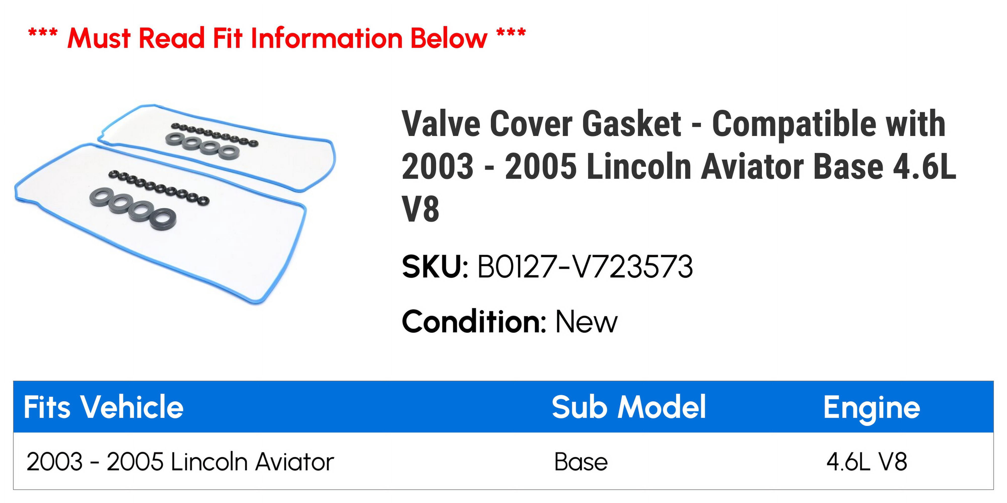 Valve Cover Gasket - Compatible with 2003 - 2005 Lincoln Aviator Base 4.6L V8 2004