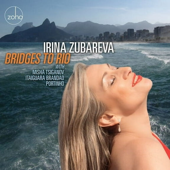 Irina Zubareva - Bridges To Rio - Music & Performance - CD