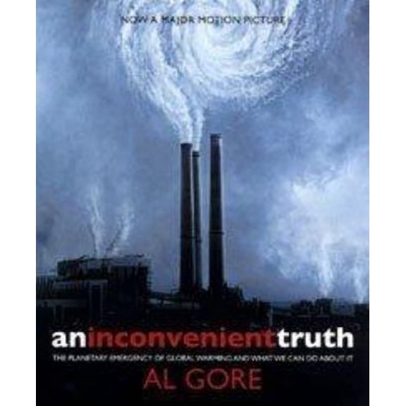 Pre-Owned An Inconvenient Truth : The Planetary Emergency of Global Warming and What We Can Do about It (Paperback) 0747589062 9780747589068