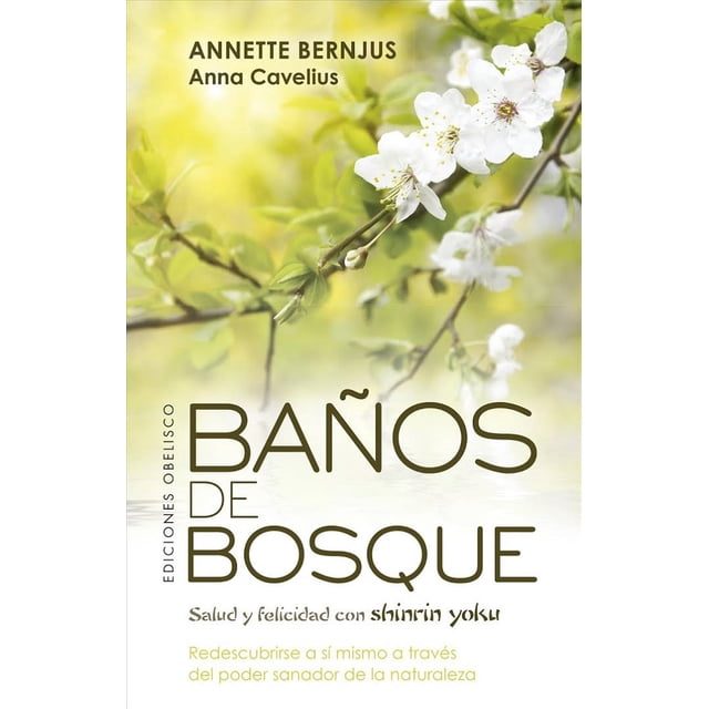 Baños DE bosque Ediciones Obelisco ANNETTE BERNJUS ANNA CAVELIUS