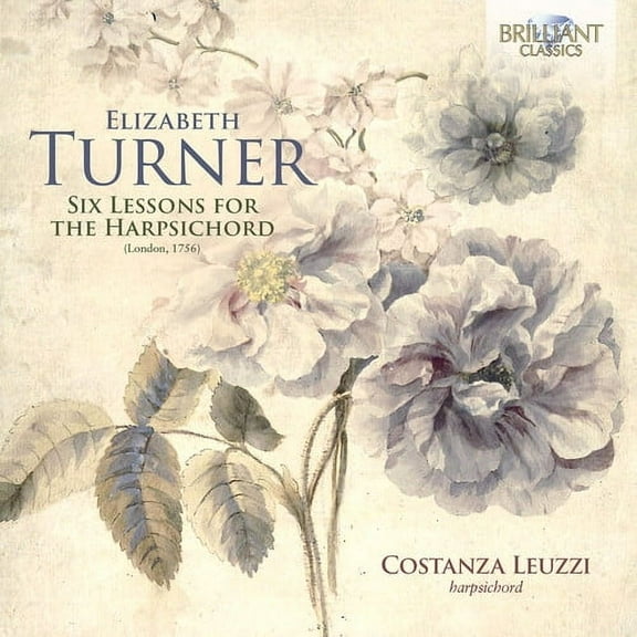 Costanza Leuzzi - Turner: 6 Lessons for Harpsichord 1756 - Music & Performance - CD