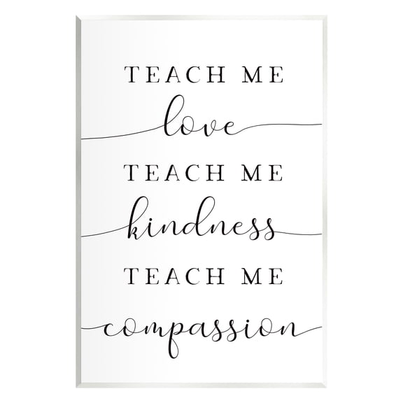 Stupell Teach Me Love Kindness Compassion Phrase Inspirational Painting Wall Plaque Unframed Art Print Wall Art