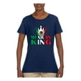 thumbnail image 2 of Wild Bobby Mexican King Latin Pride Women Graphic Tee, Navy, Small, 2 of 5
