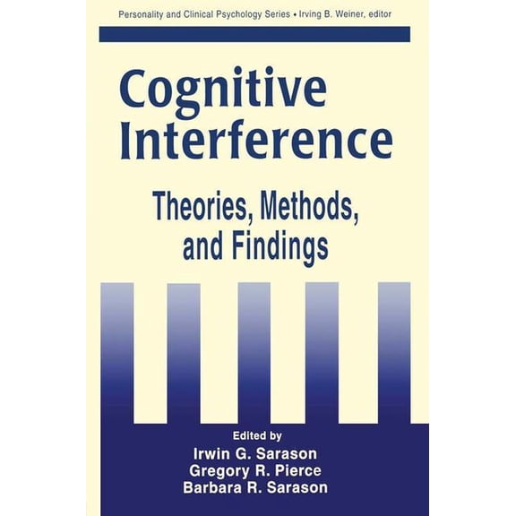 Cognitive Interference: Theories, Methods, and Findings, (Paperback)