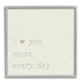 thumbnail image 4 of Stupell Industries Love You More Casual Heart Print Pattern Graphic Art Gray Framed Art Print Wall Art, Design by CAD Designs, 4 of 5