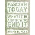 thumbnail image 1 of Le Fascisme Aujourd'hui: Ce Qu'il Est et Comment le Finir, 1 of 1