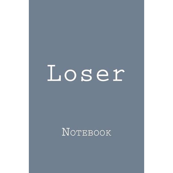 Loser: Notebook (Paperback)