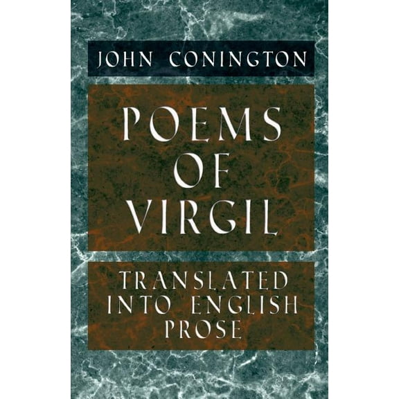 Poems of Virgil - Translated Into English Prose