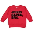 thumbnail image 2 of Inktastic Jesus Saves, Bro. Toddler Sweatshirt, 2 of 4