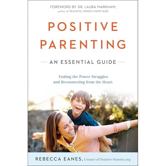 Pre-Owned Positive Parenting: An Essential Guide Paperback