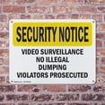 thumbnail image 4 of (2 Pack) Video Surveillance No Illegal Dumping Violators OSHA Security Notice Sign, 4 of 8