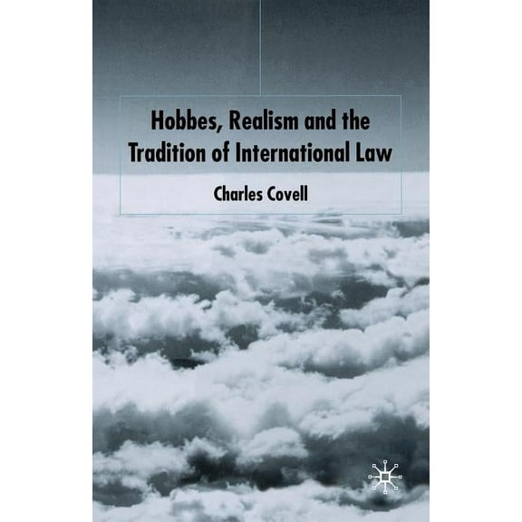 Hobbes, Realism and the Tradition of International Law, (Paperback)