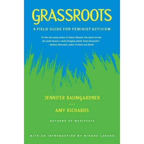 Grassroots: A Field Guide for Feminist Activism, (Paperback)